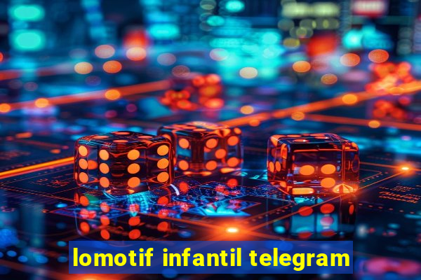 lomotif infantil telegram